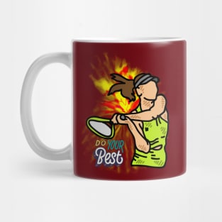 Tennis Player - DO YOUR BEST Mug